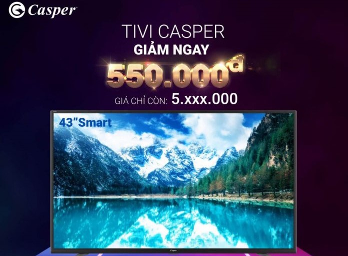 Cơ hội sở hữu TV Casper: GIÁ SHOCK HÔM NAY – MUA NGAY KẺO HẾT